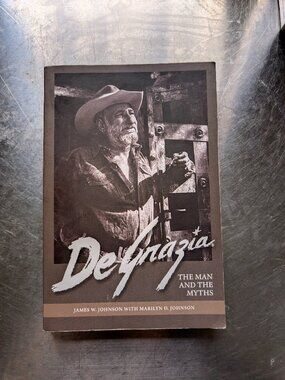 De Grazia: The Man‎ and the Myths Paperback Book James and Marilyn Johnson